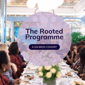 The Rooted Programme